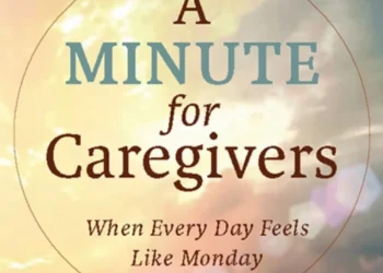 A One-minute Manifesto for Caregivers